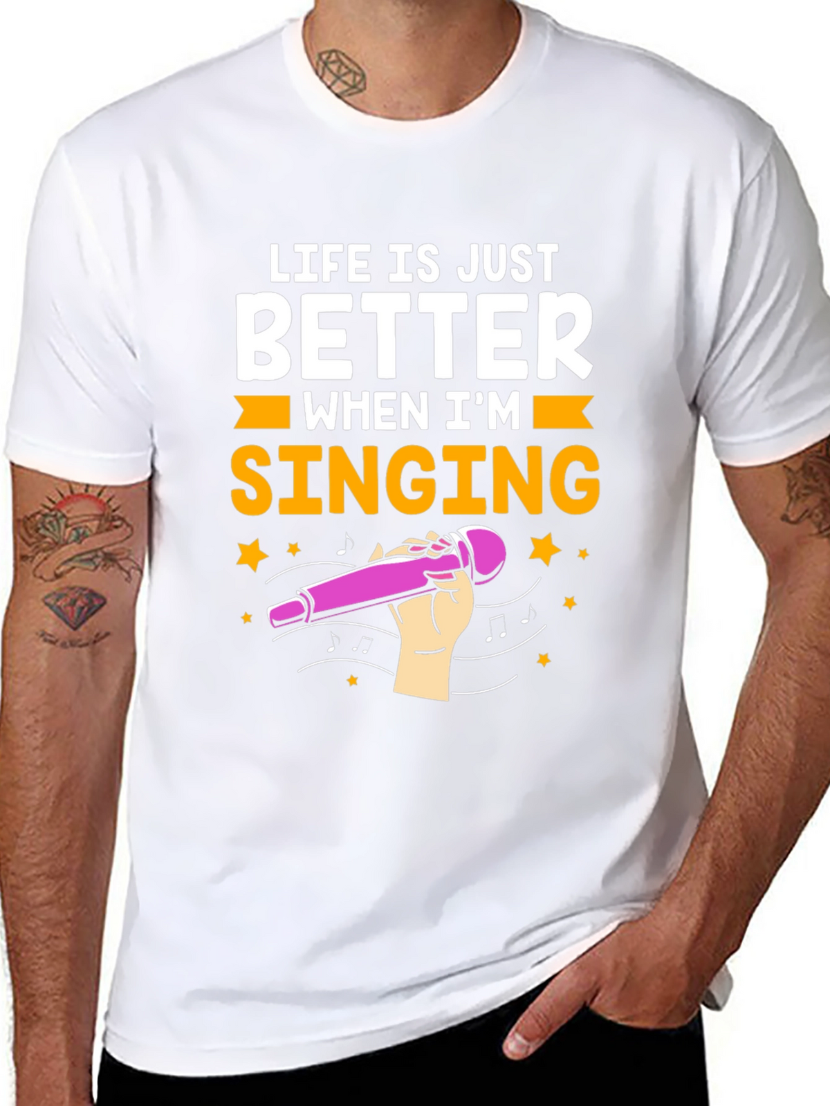 Life is Just Better When Im Singing T-Shirt