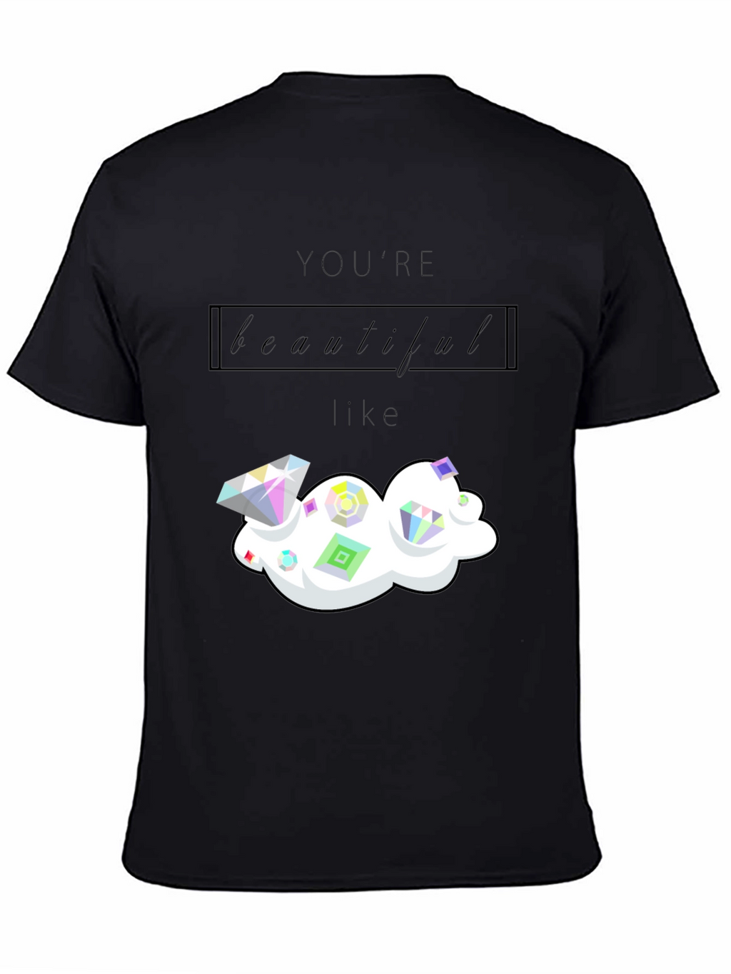 Youre Beautiful Like Diamond Graphic Tee