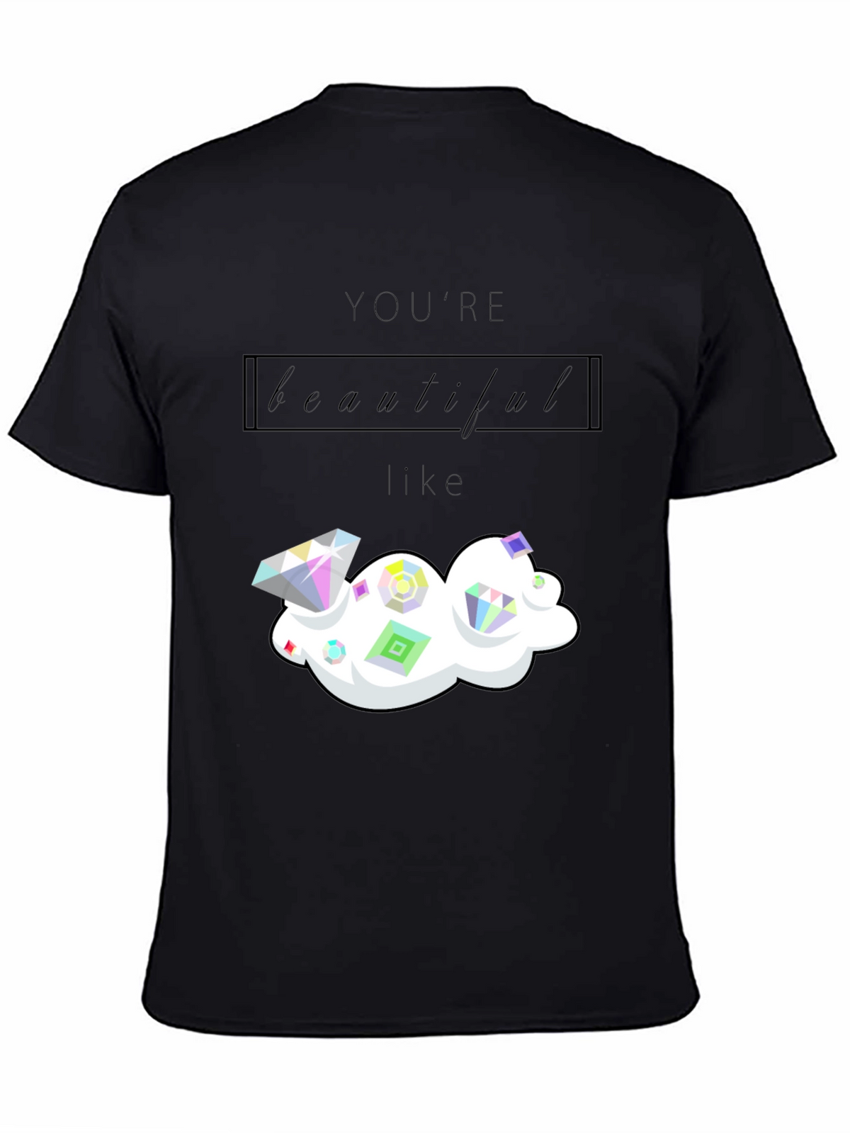 Youre Beautiful Like Diamond Graphic Tee