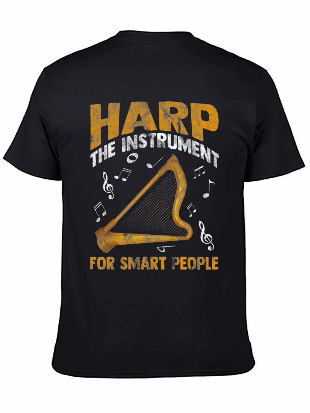 Harp Instrument T-Shirt - For Smart People