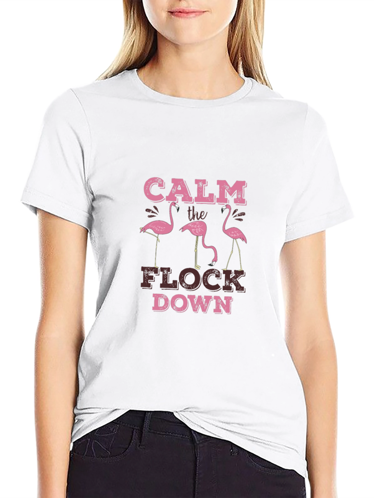 Calm The Flock Down Graphic Tee