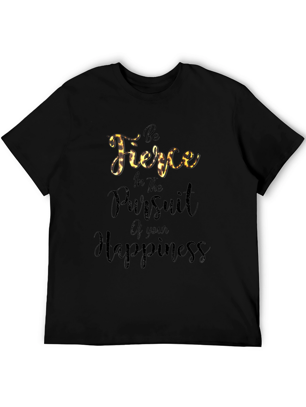Be Fierce Black Graphic Tee