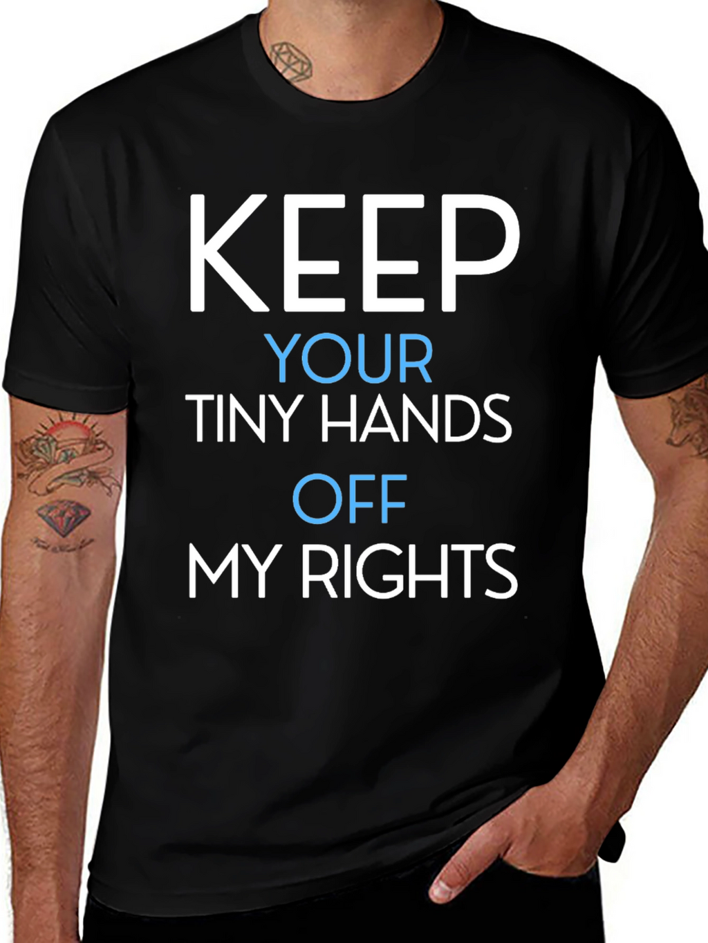 Keep Your Tiny Hands Off My Rights T-Shirt