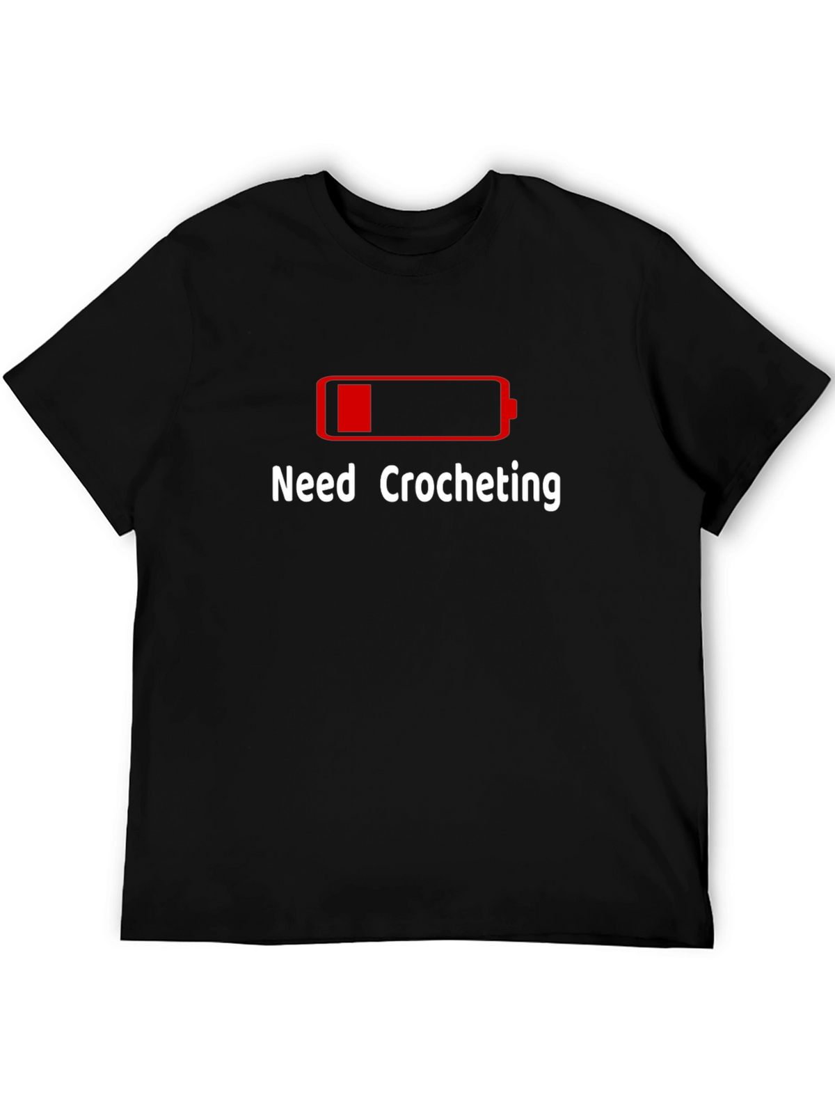 Need Crocheting Low Battery Graphic T-Shirt
