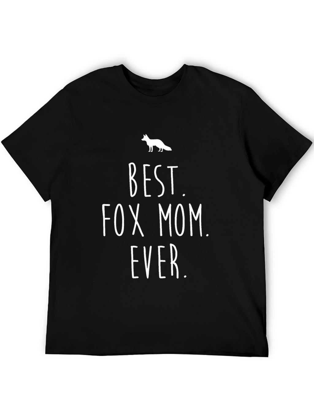 Best Fox Mom Ever T-Shirt - Novelty Gift