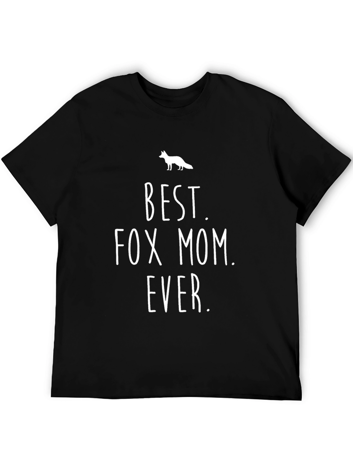 Best Fox Mom Ever T-Shirt - Novelty Gift