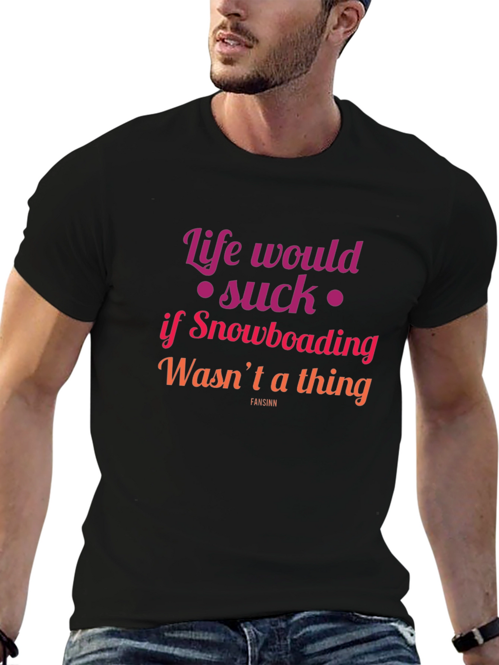 Snowboarding Fan T-Shirt - Life Would Suck Graphic Tee