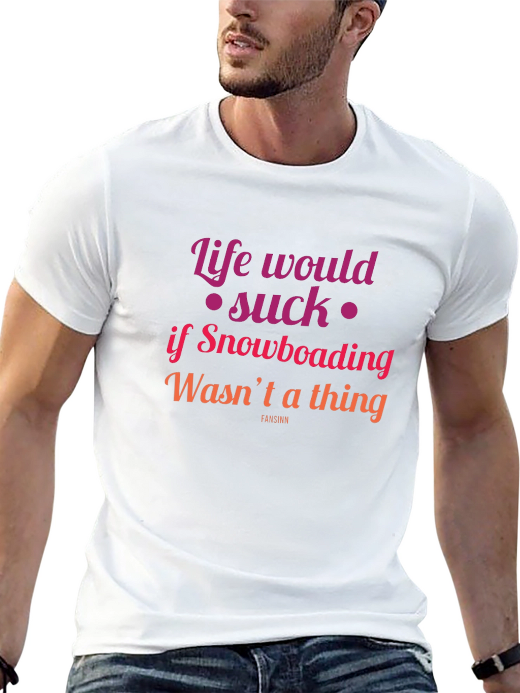 Snowboarding Fan T-Shirt - Life Would Suck Graphic Tee