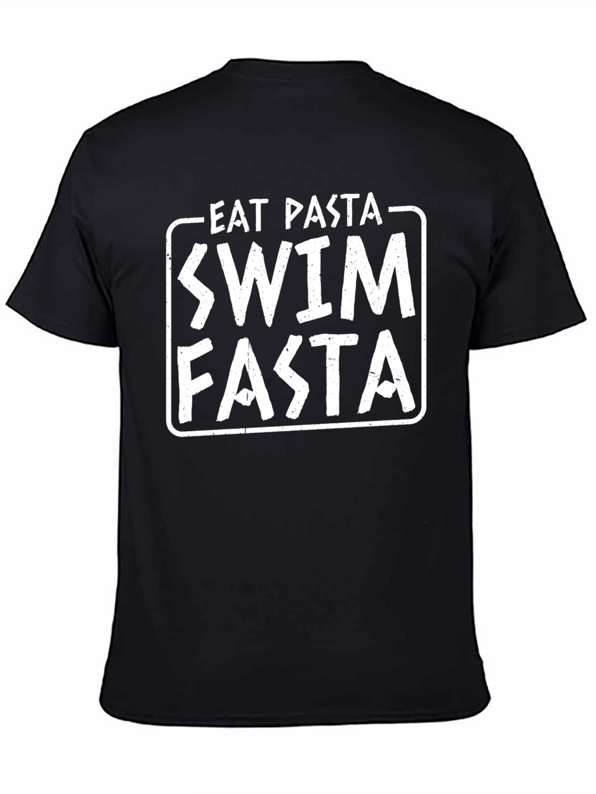 Eat Pasta Swim Fasta Funny T-Shirt