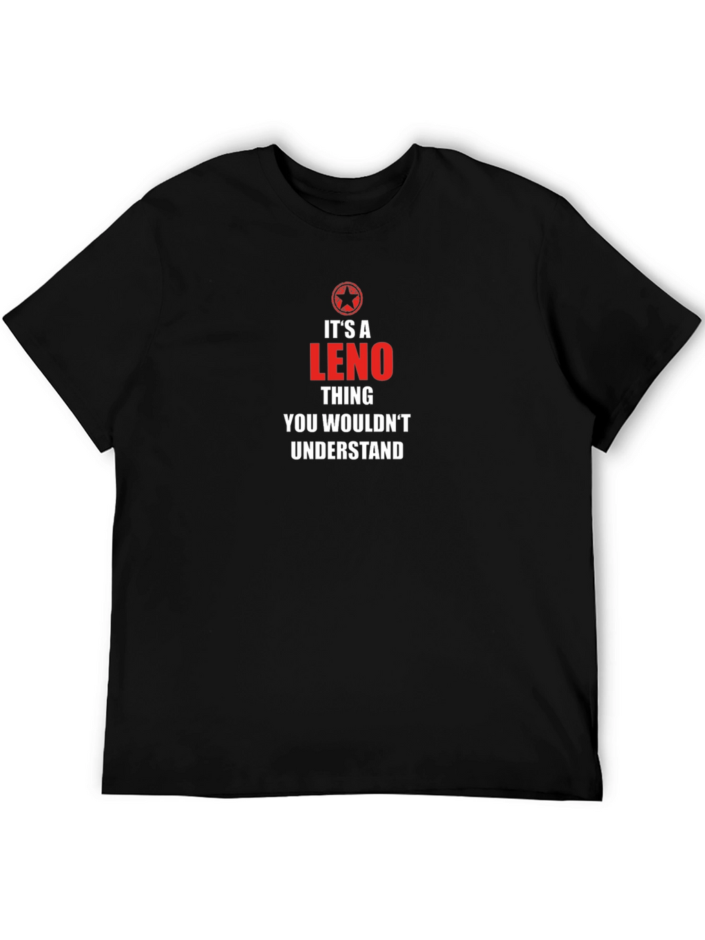Its A Leno Thing T-Shirt