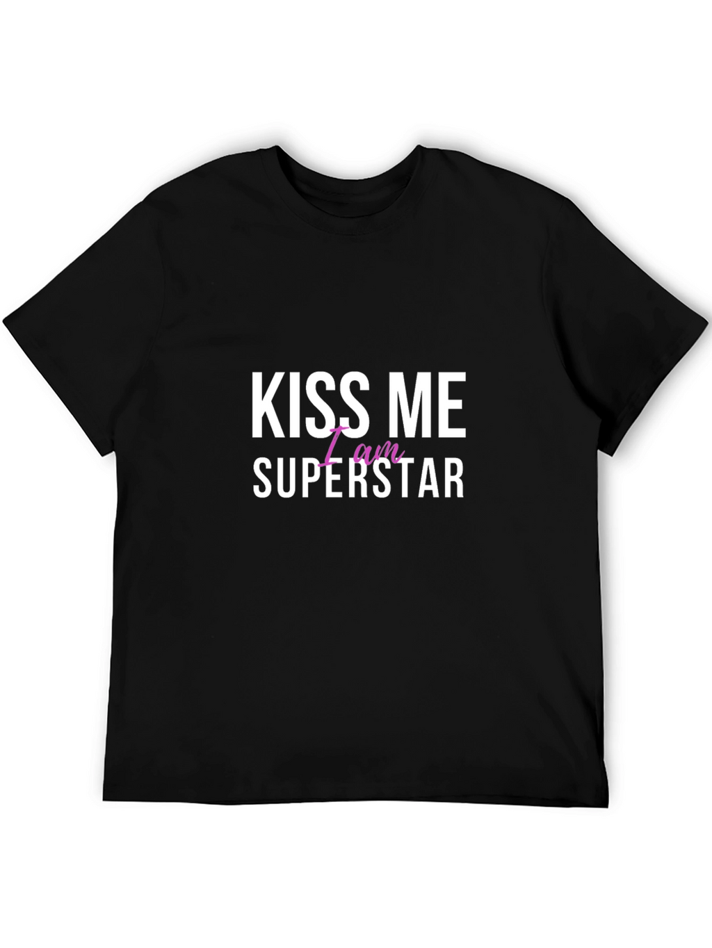 Kiss Me I am Superstar Graphic T-Shirt