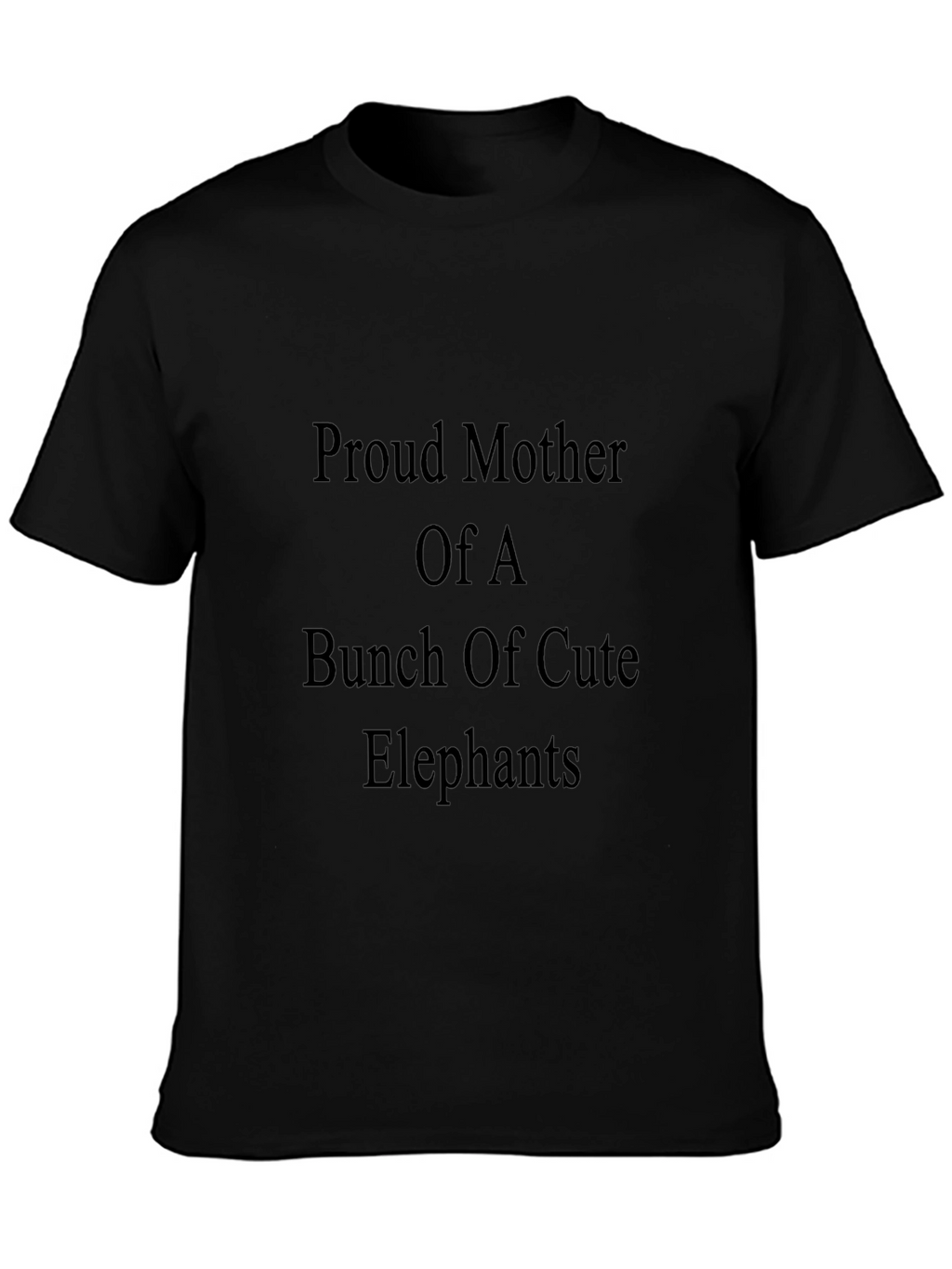 Proud Mother of Cute Elephants Black T-Shirt