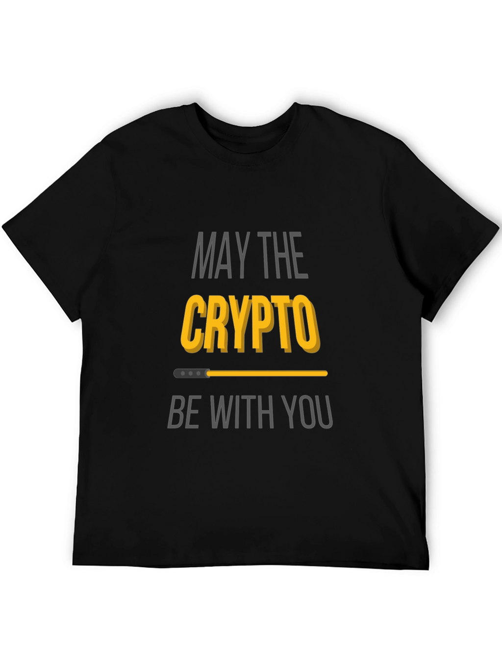 Crypto T-Shirt - May the Crypto Be With You