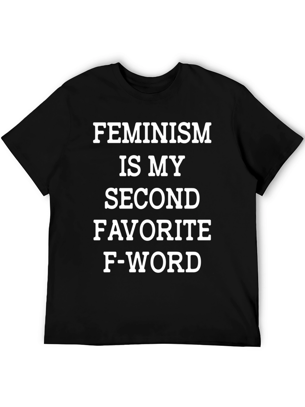 Feminism Second Favorite F-Word Graphic Tee