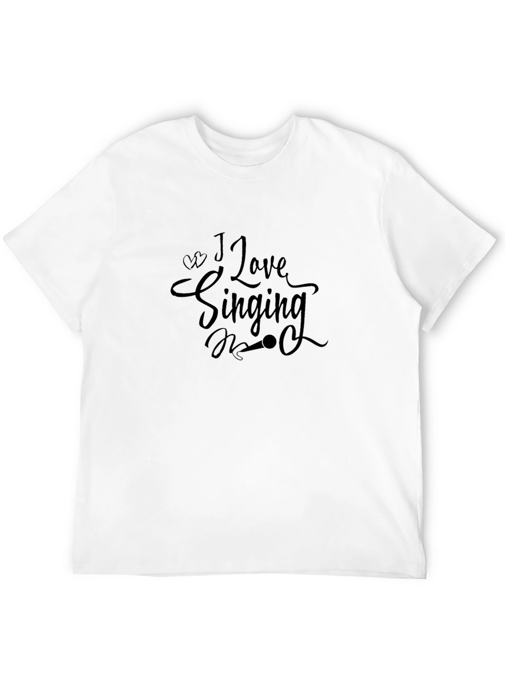 I Love Singing Black T-Shirt - Music Lovers Tee