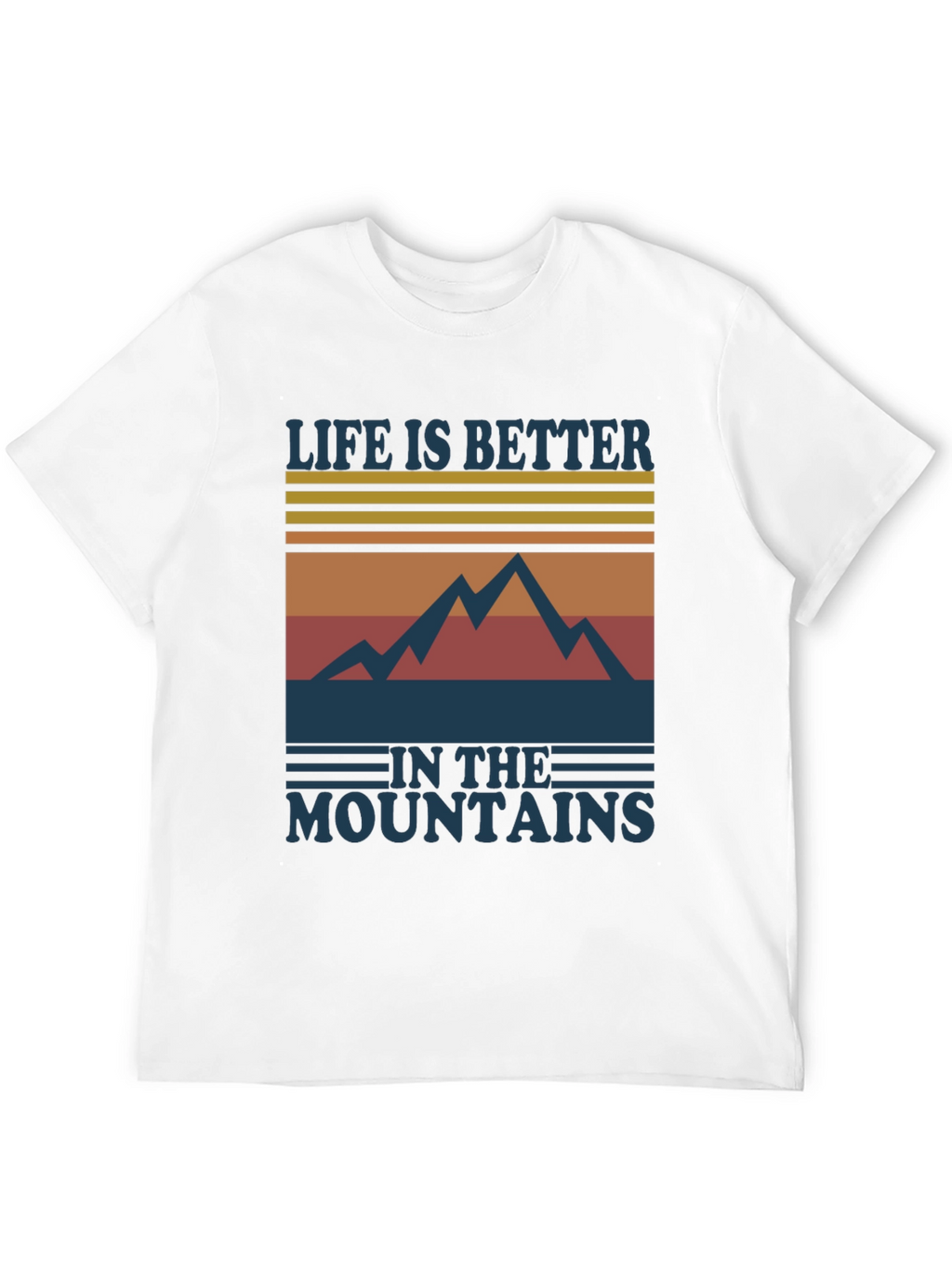 Life is Better in the Mountains Graphic Tee
