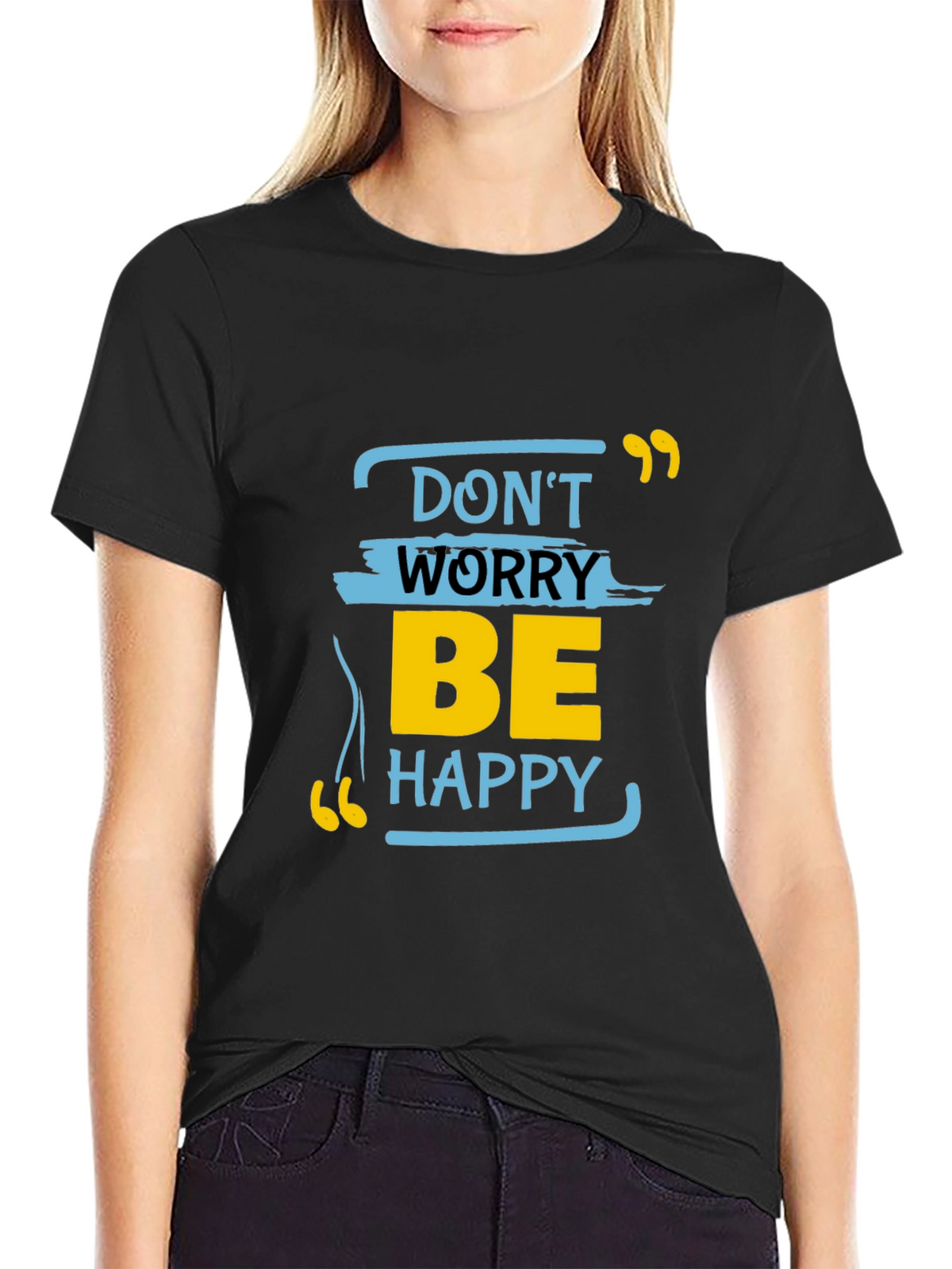 Dont Worry Be Happy Graphic Tee