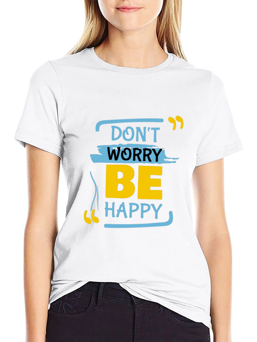 Dont Worry Be Happy Graphic Tee
