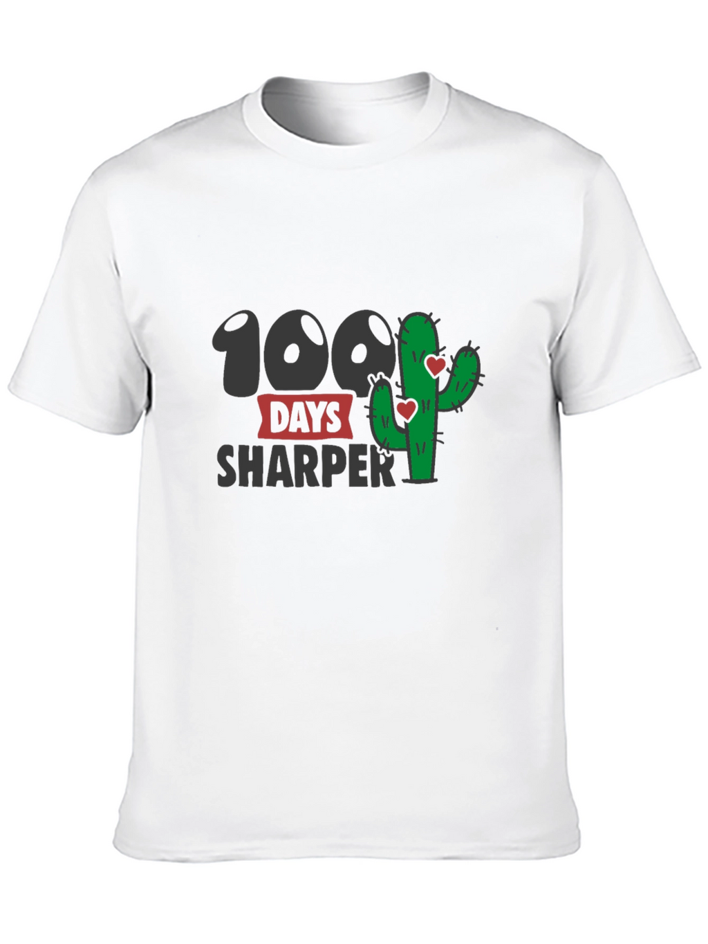 100 Days Sharper T-Shirt - Cactus Lovers Tee