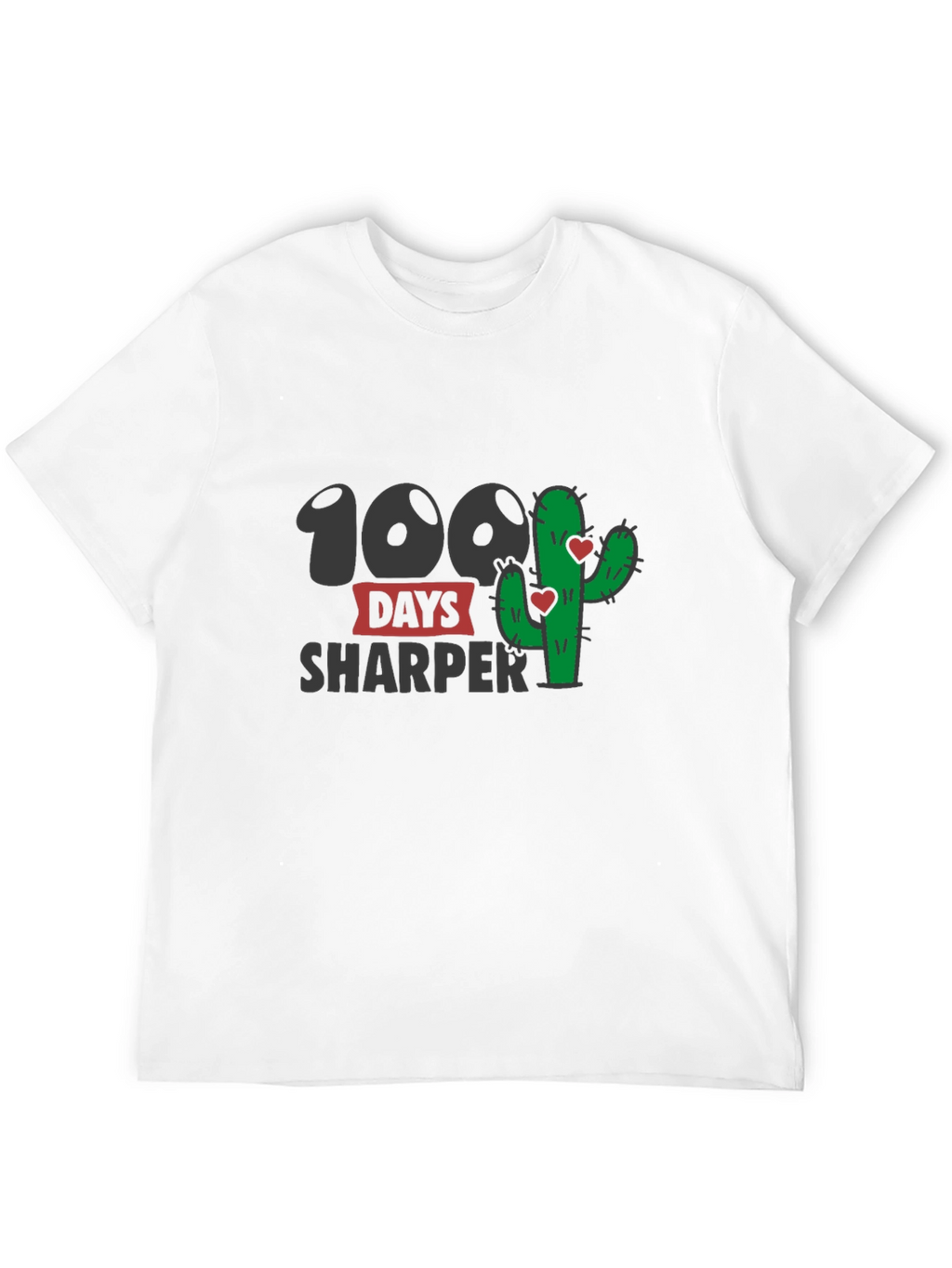 100 Days Sharper T-Shirt - Cactus Lovers Tee