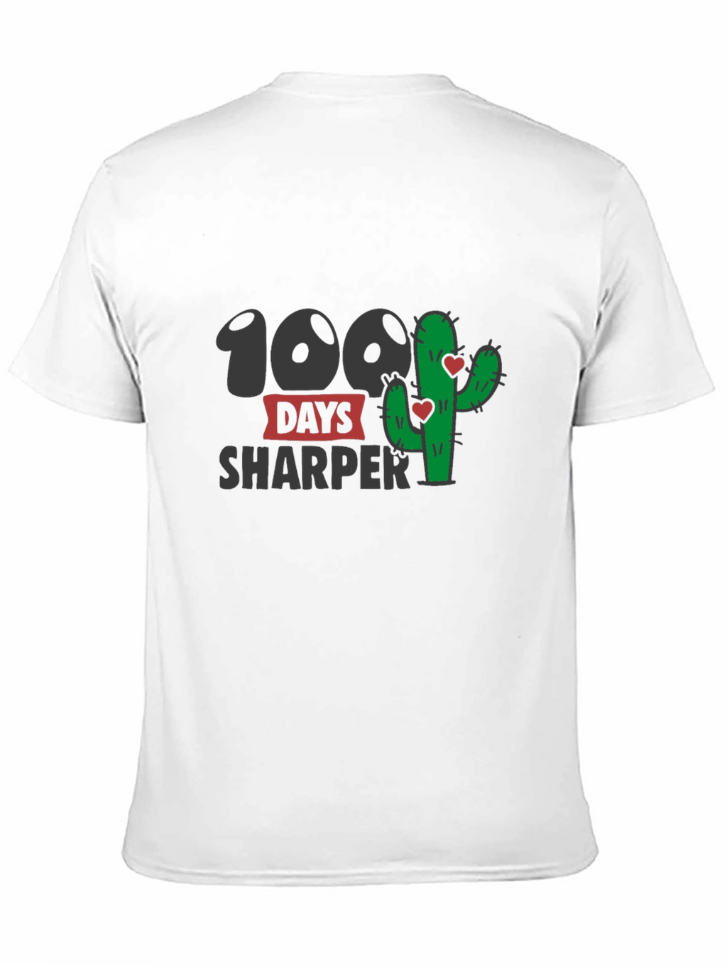 100 Days Sharper T-Shirt - Cactus Lovers Tee
