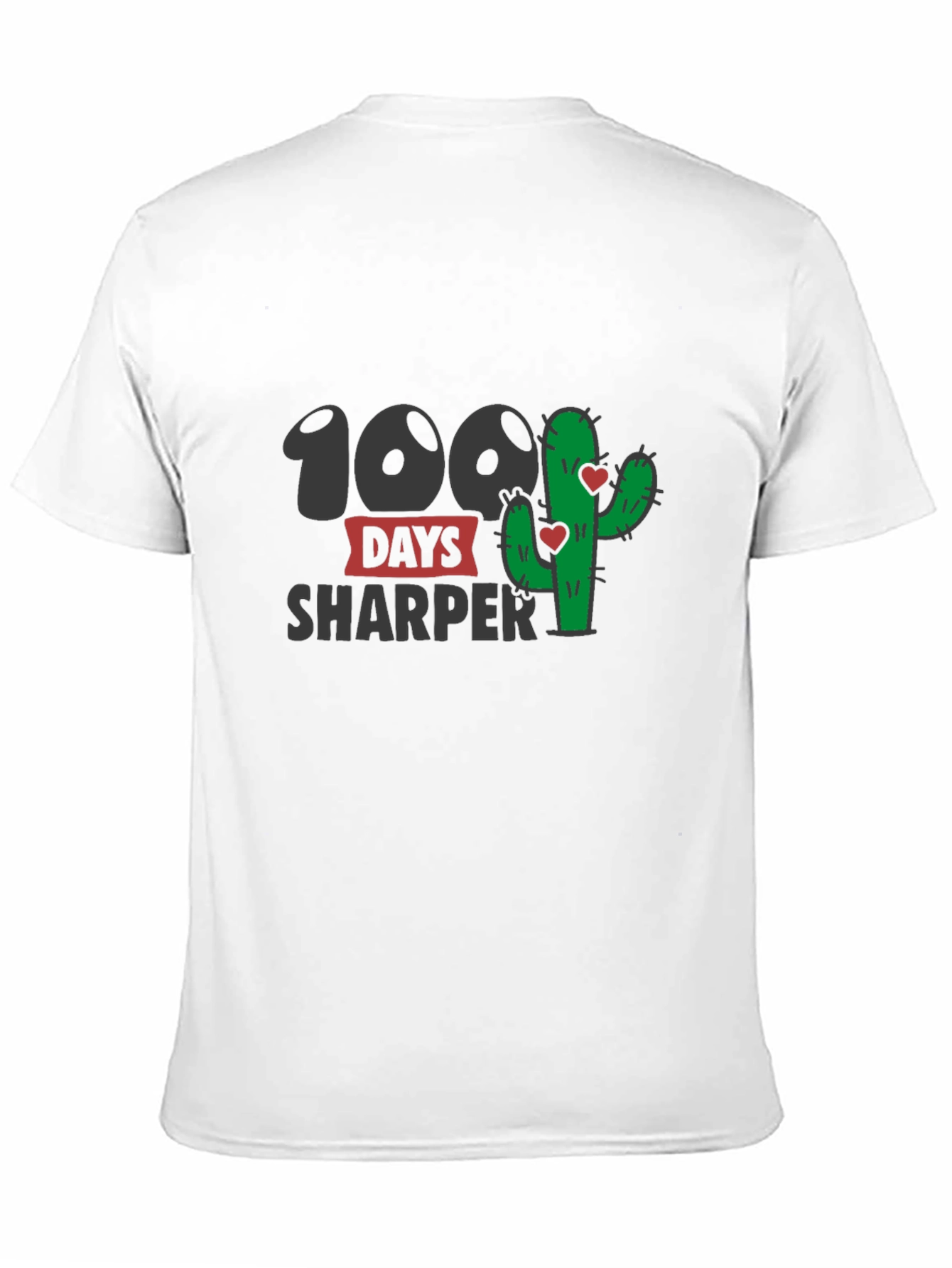 100 Days Sharper T-Shirt - Cactus Lovers Tee