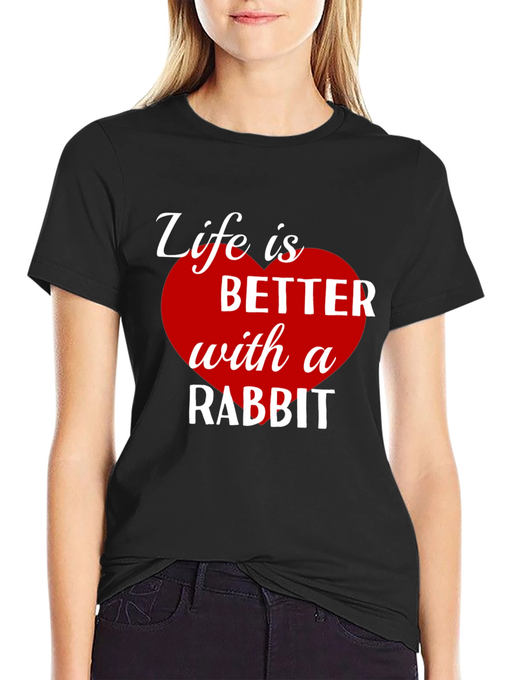 Life is Better with a Rabbit T-Shirt