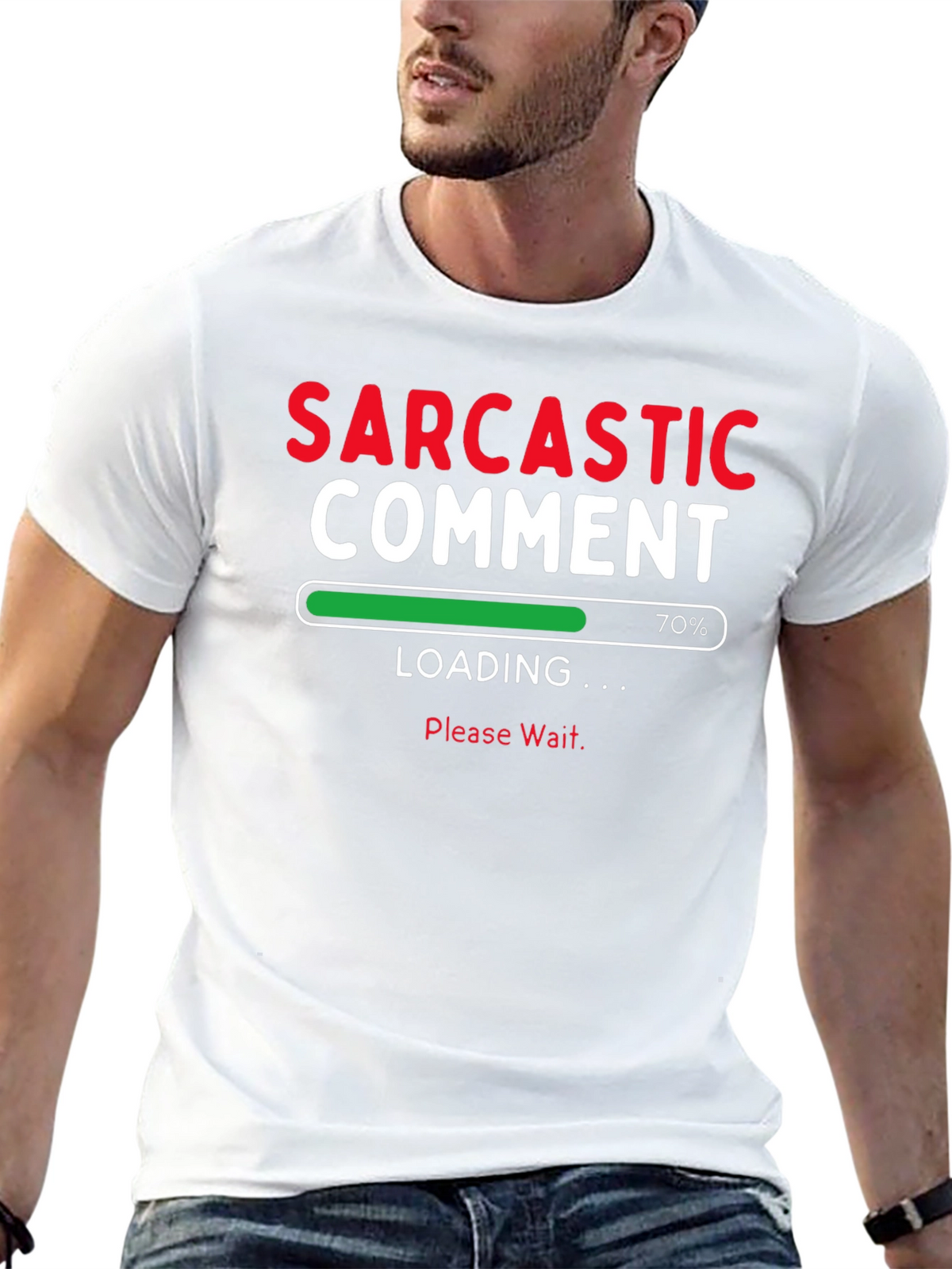 Sarcastic Comment Loading Funny T-Shirt