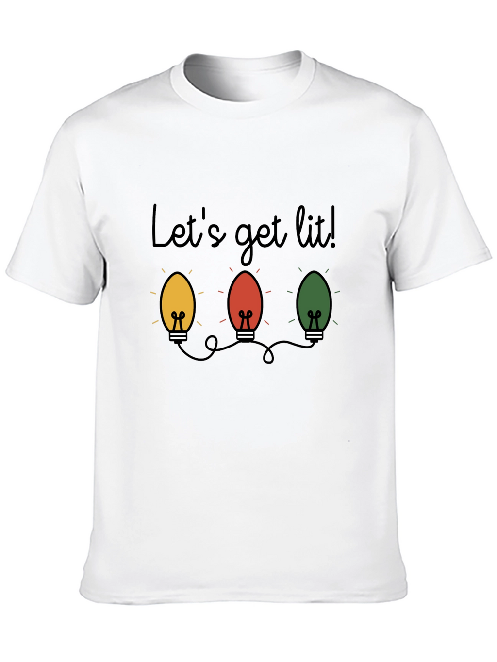Lets Get Lit Christmas Lights T-Shirt