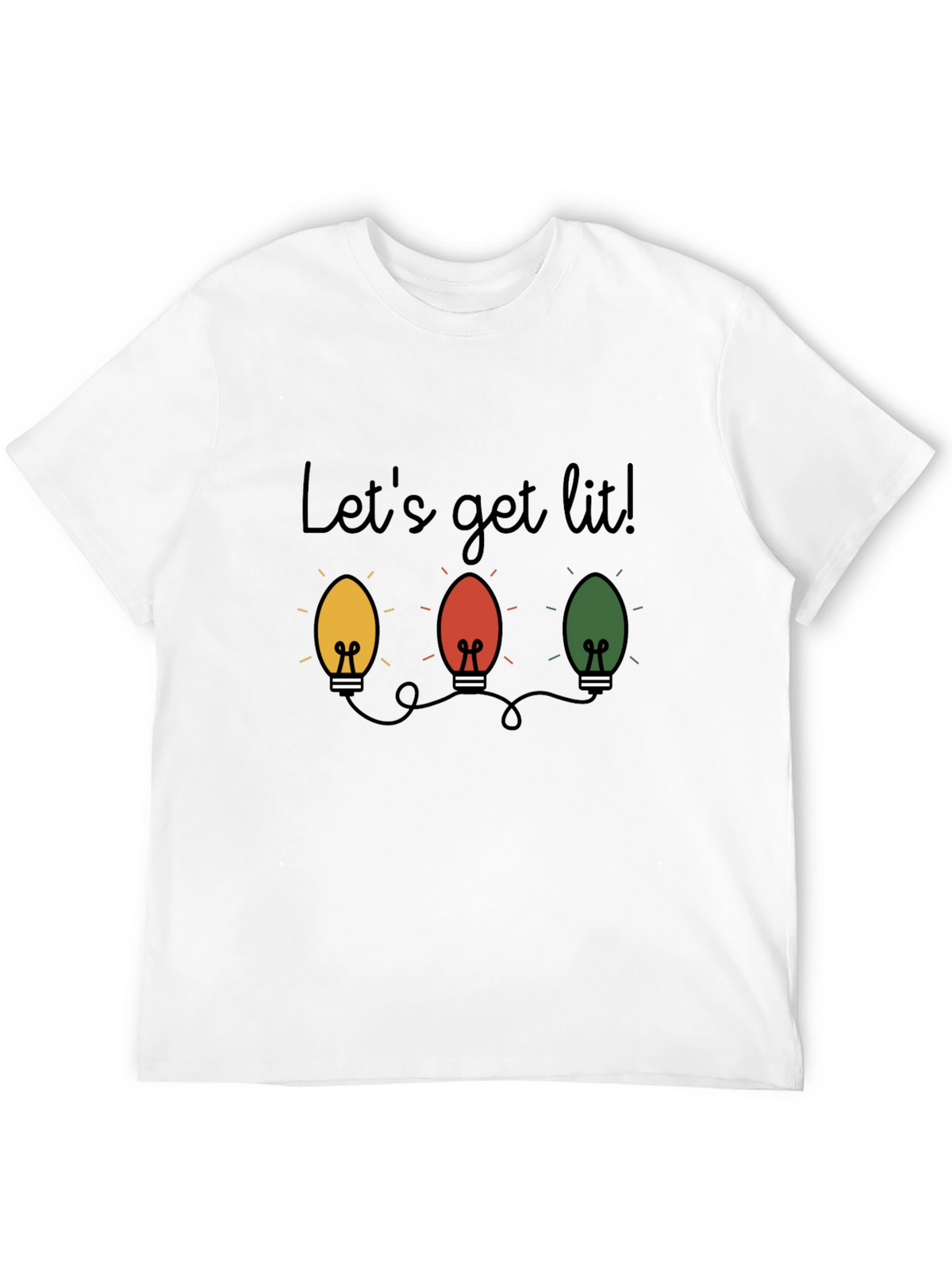 Lets Get Lit Christmas Lights T-Shirt