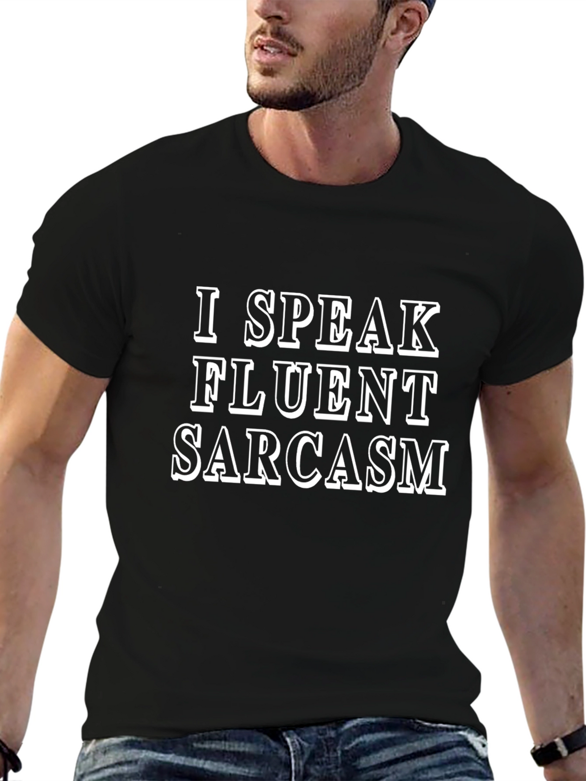 I Speak Fluent Sarcasm Graphic Tee