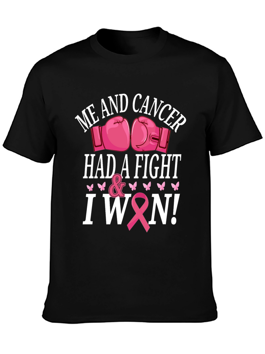Cancer Awareness T-Shirt - I Won!