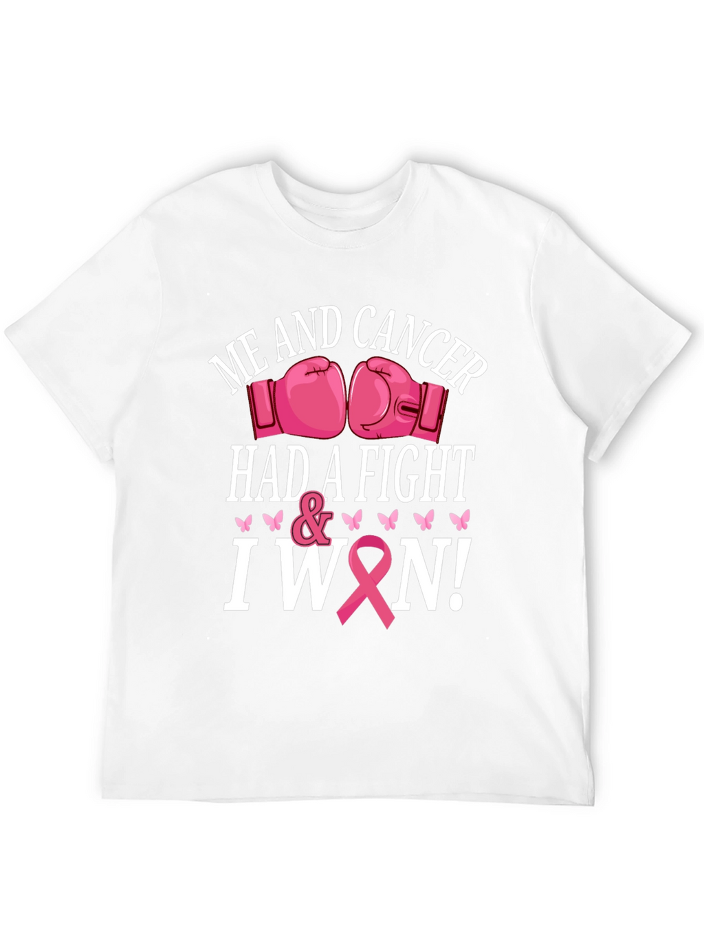Cancer Awareness T-Shirt - I Won!