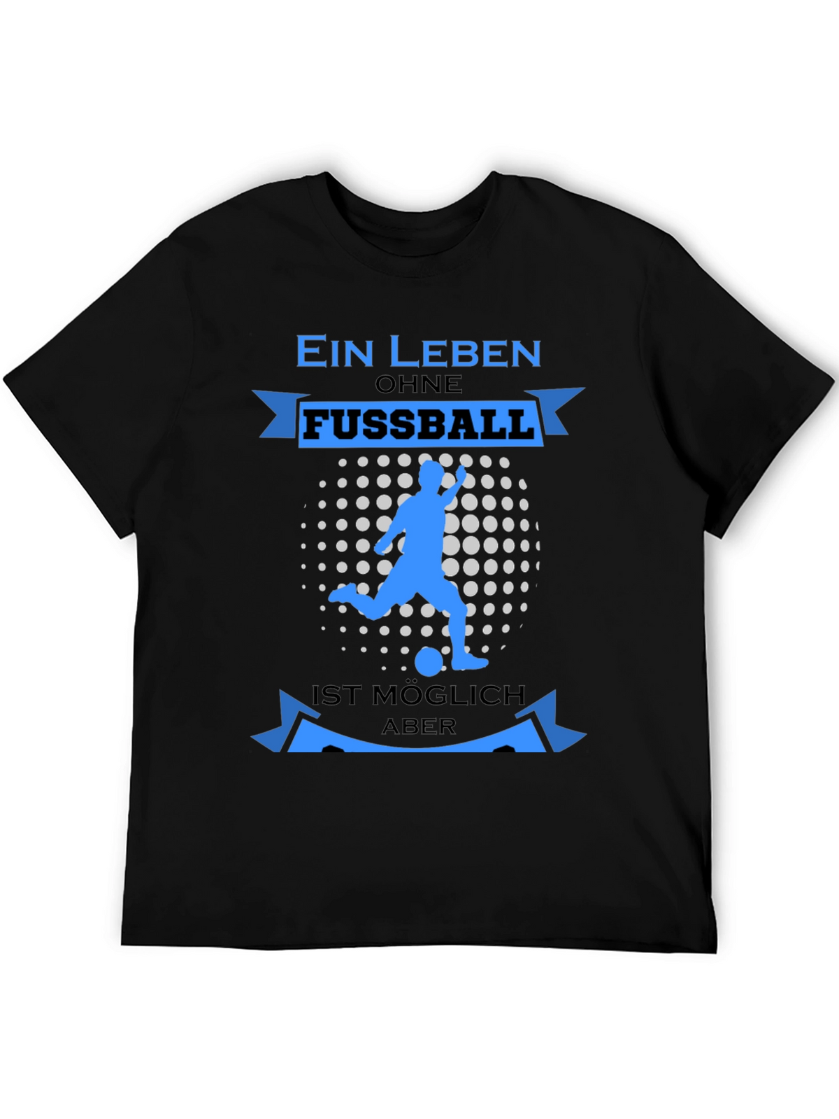 Ein Leben Ohne Fussball T-Shirt - Soccer Love