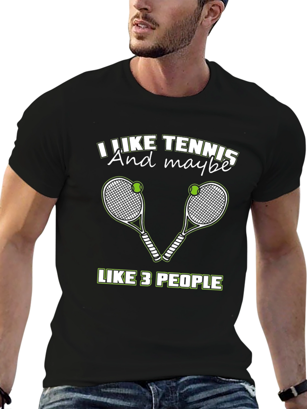 I Like Tennis And Maybe Like 3 People T-Shirt
