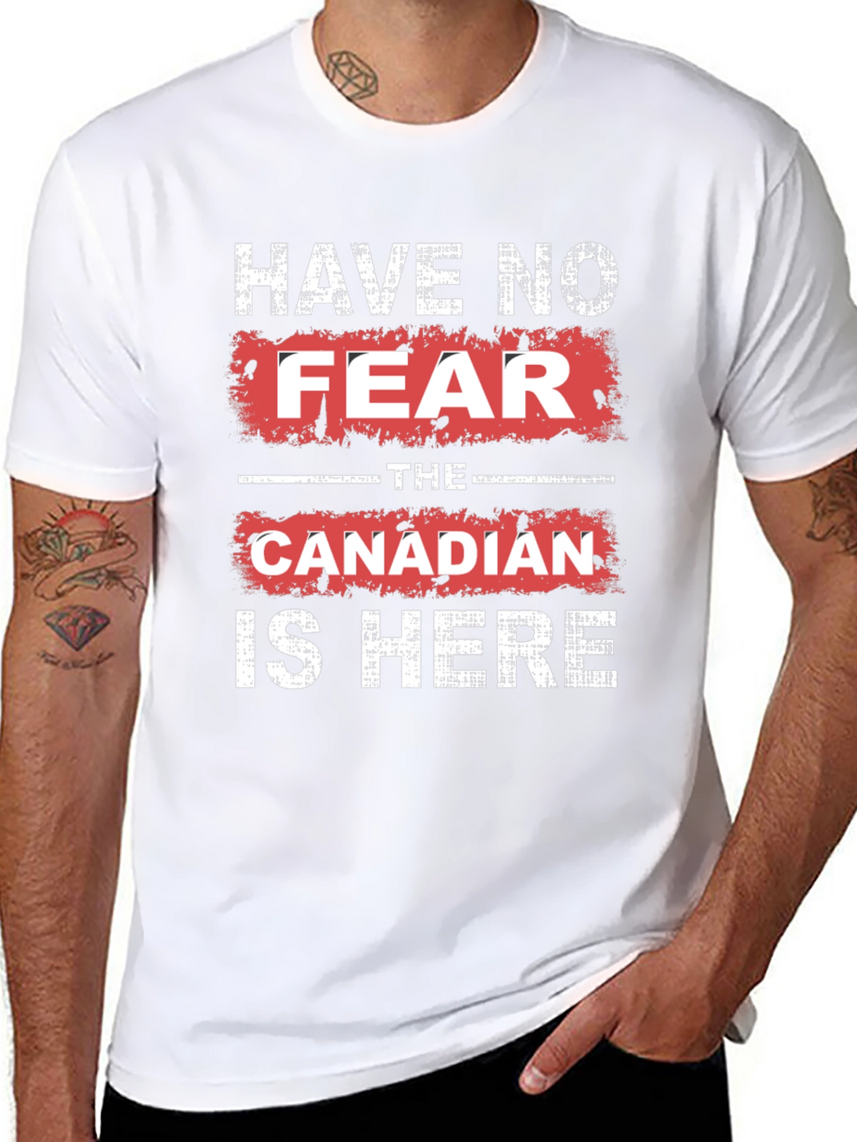 Have No Fear The Canadian is Here T-Shirt