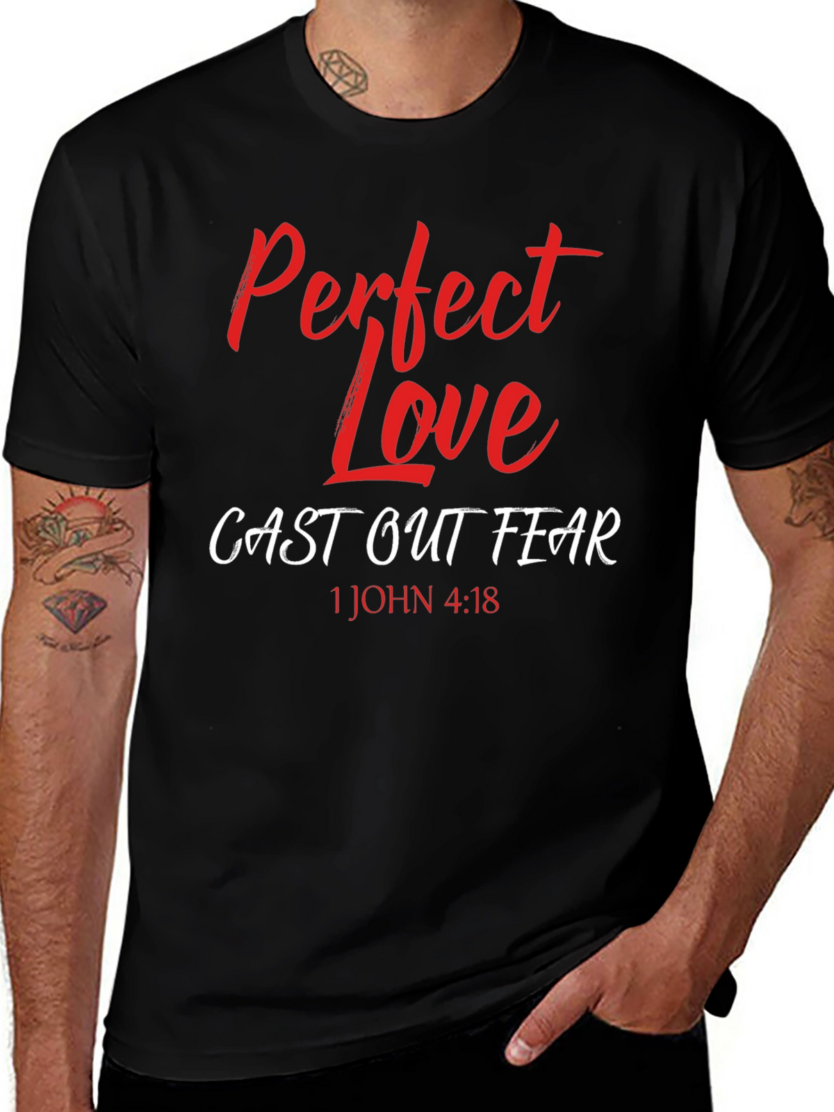 Perfect Love Casts Out Fear T-Shirt