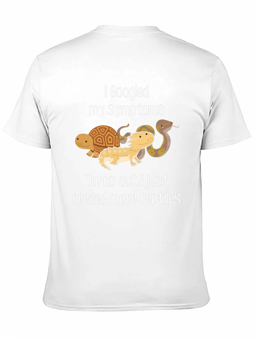 I Googled My Symptoms Reptile T-Shirt