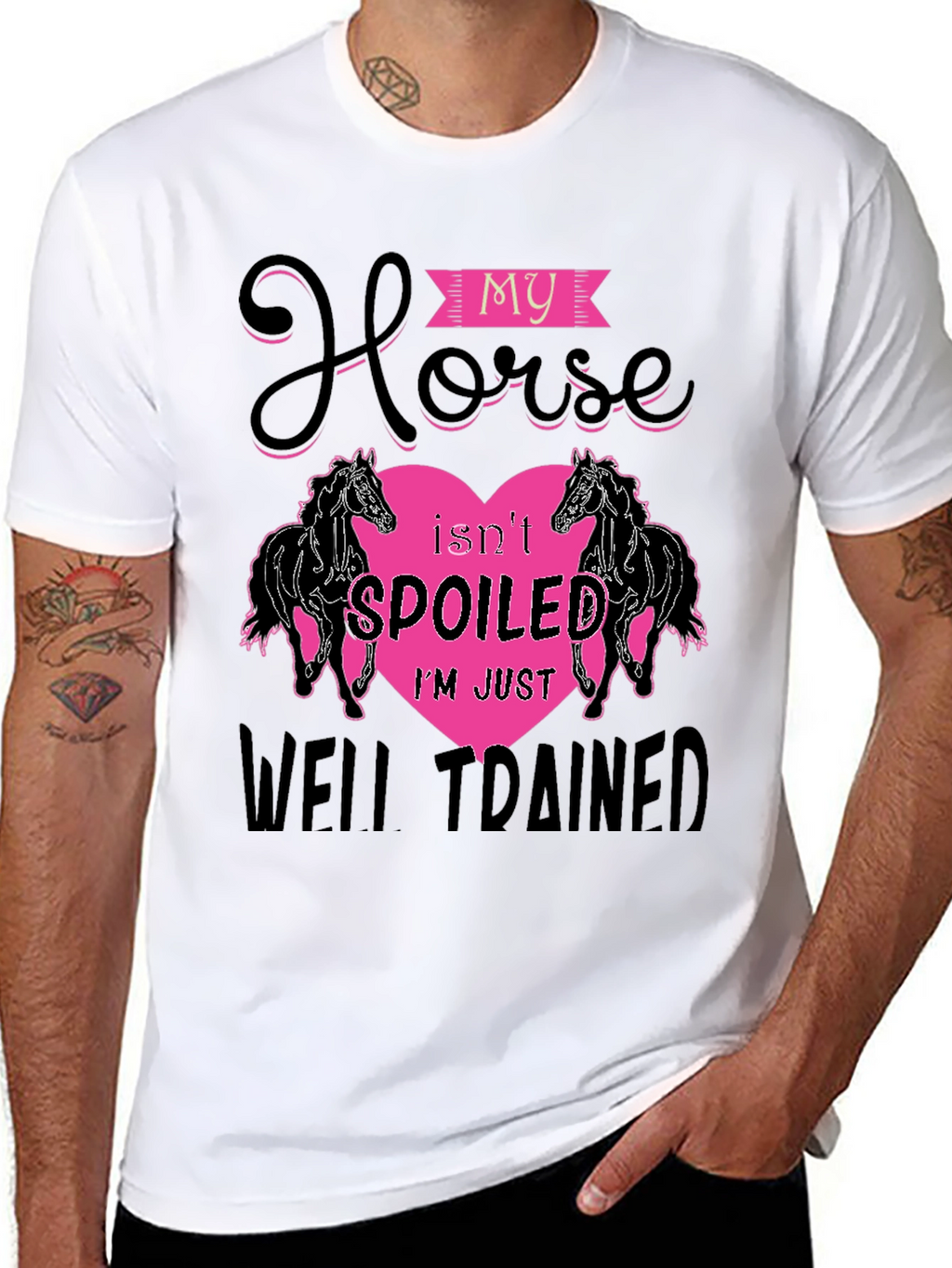 My Horse Isnt Spoiled T-Shirt