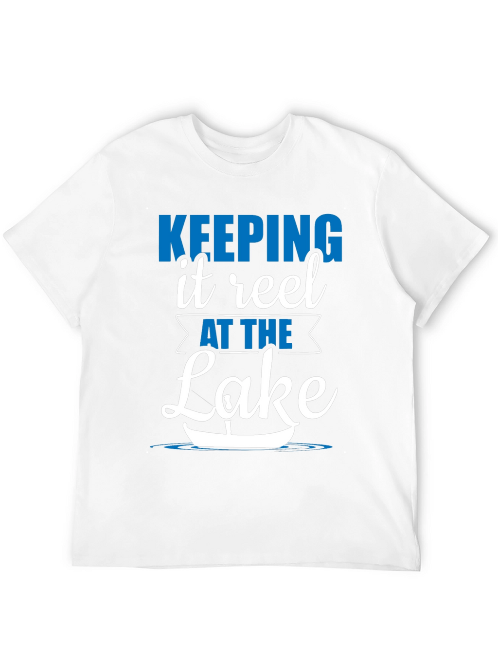 Keeping It Reel at the Lake Black T-Shirt