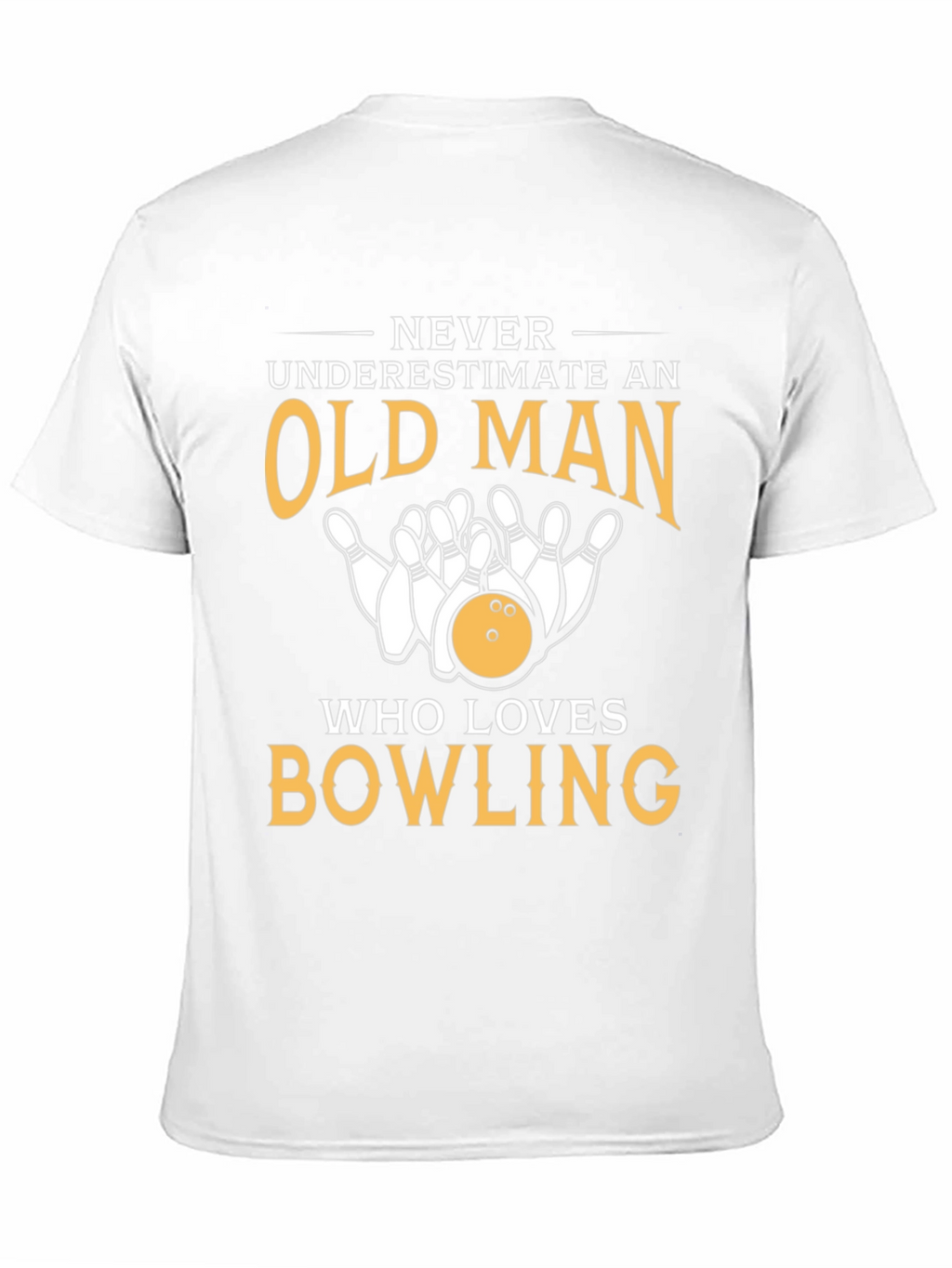Bowling Lover T-Shirt - Old Man Bowling