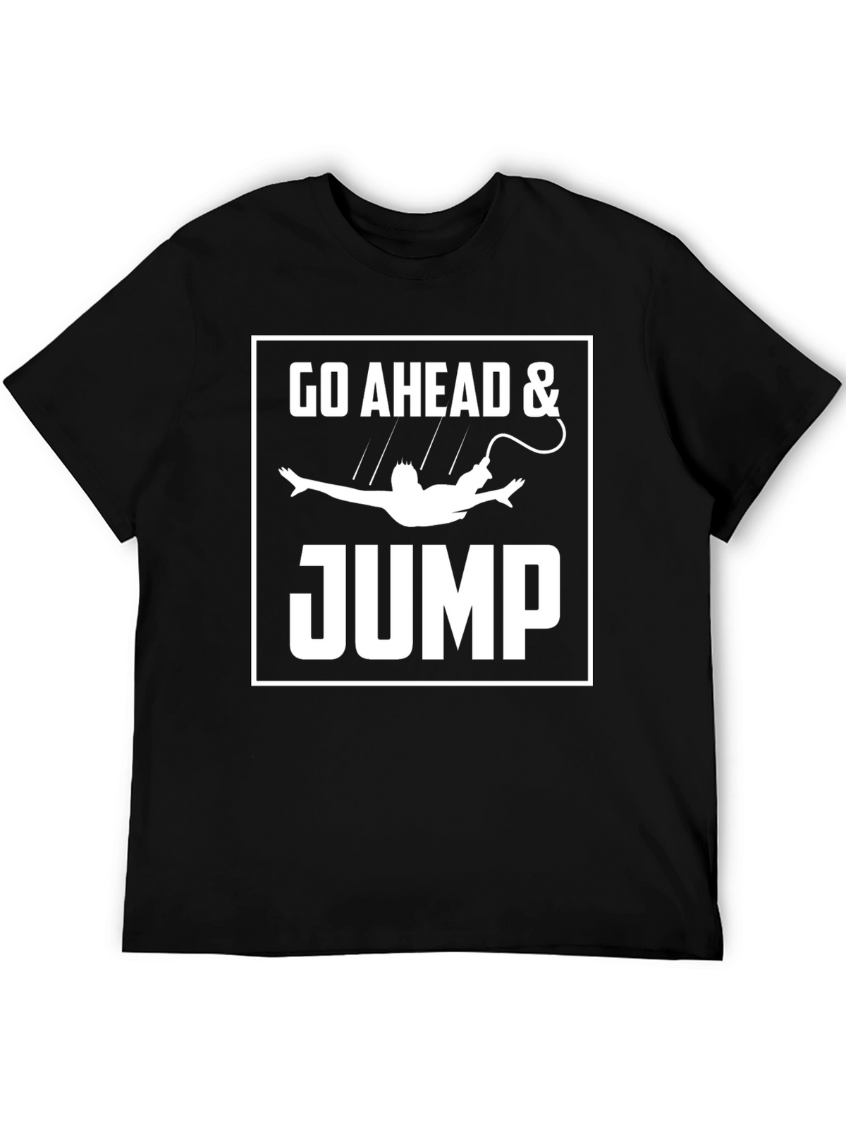 Go Ahead & Jump T-Shirt Funny Bungee Jumping Tee