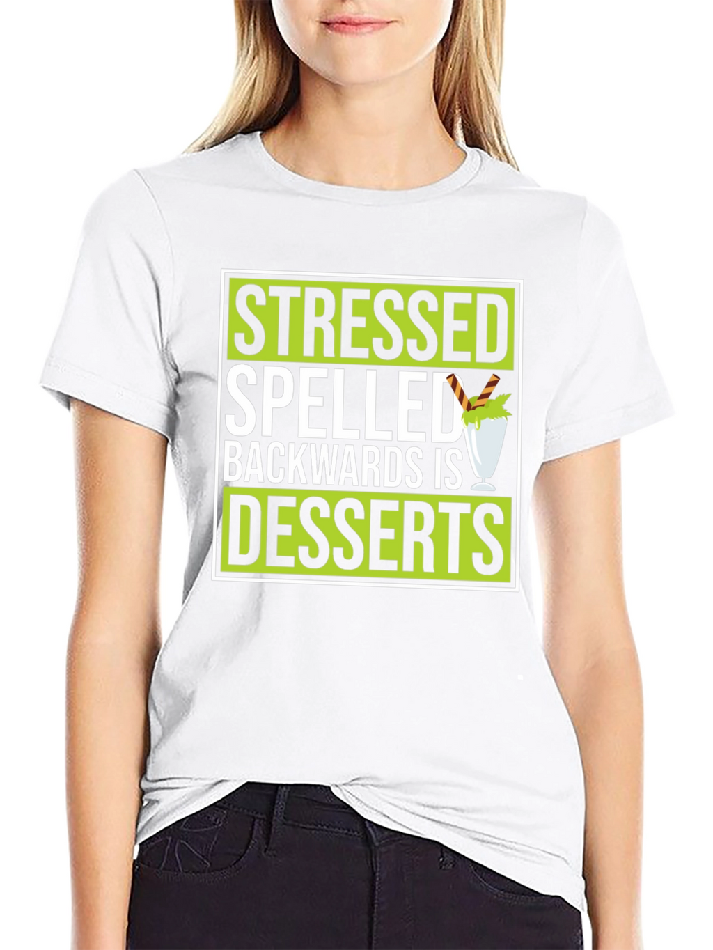 Stressed Spelled Backwards Is Desserts Graphic T-Shirt