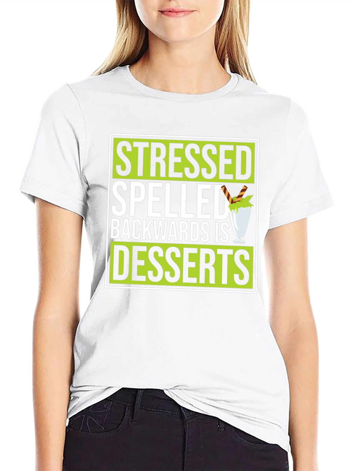 Stressed Spelled Backwards Is Desserts Graphic T-Shirt