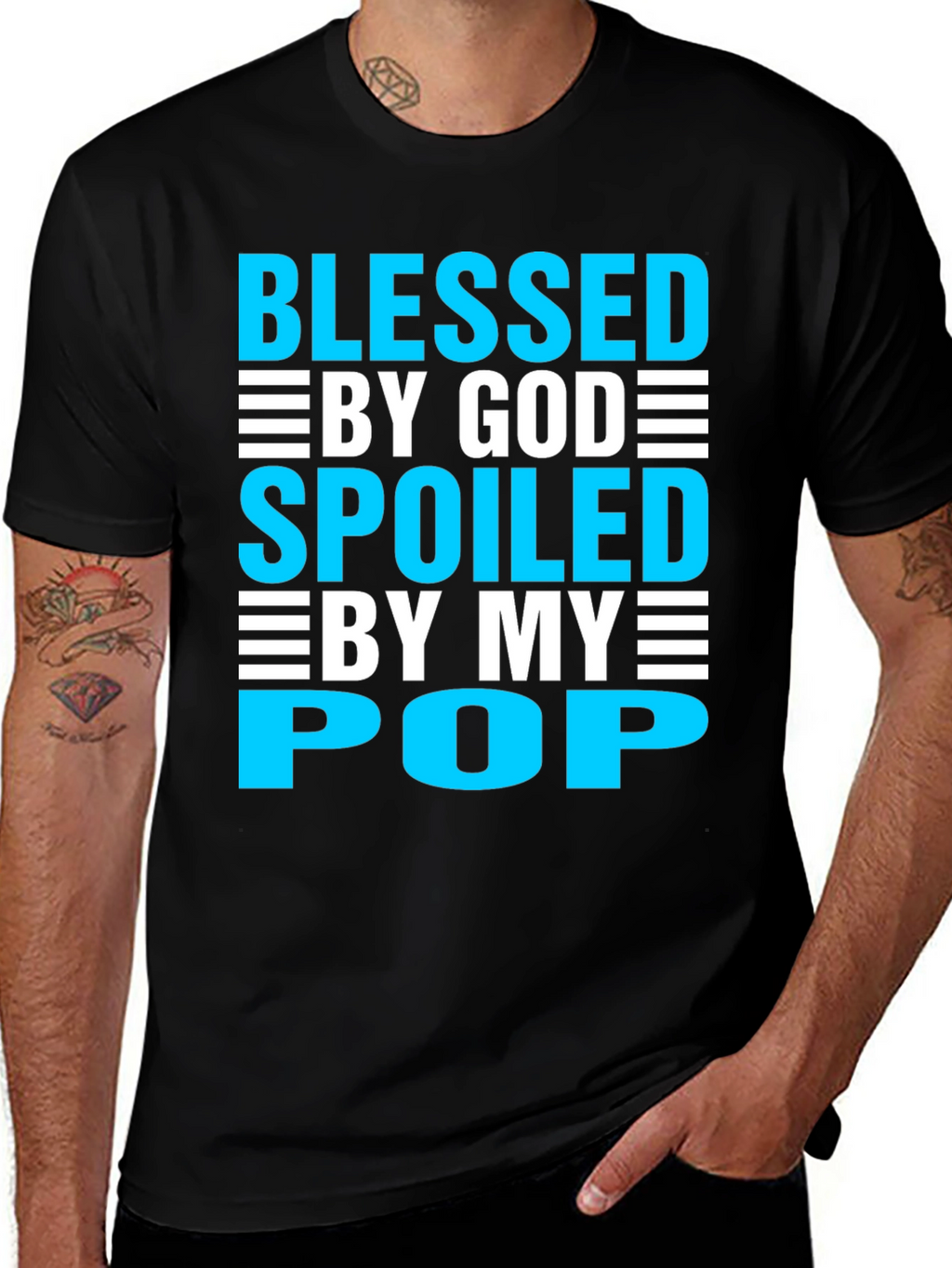 Blessed By God Spoiled By My Pop Mens T-Shirt