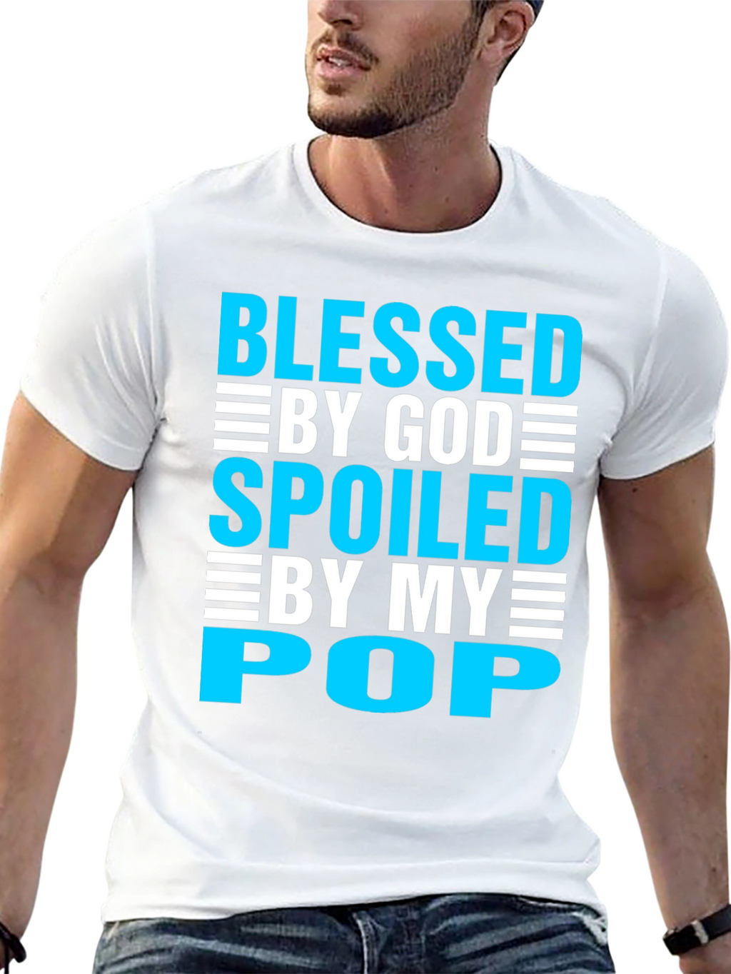 Blessed By God Spoiled By My Pop Mens T-Shirt