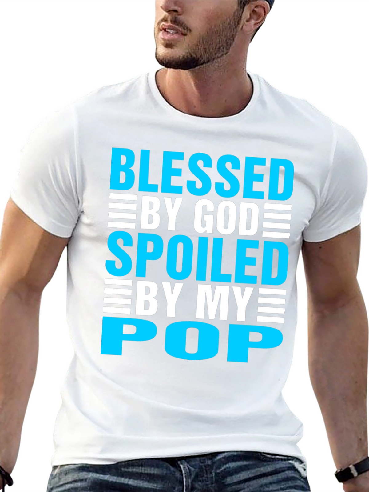 Blessed By God Spoiled By My Pop Mens T-Shirt