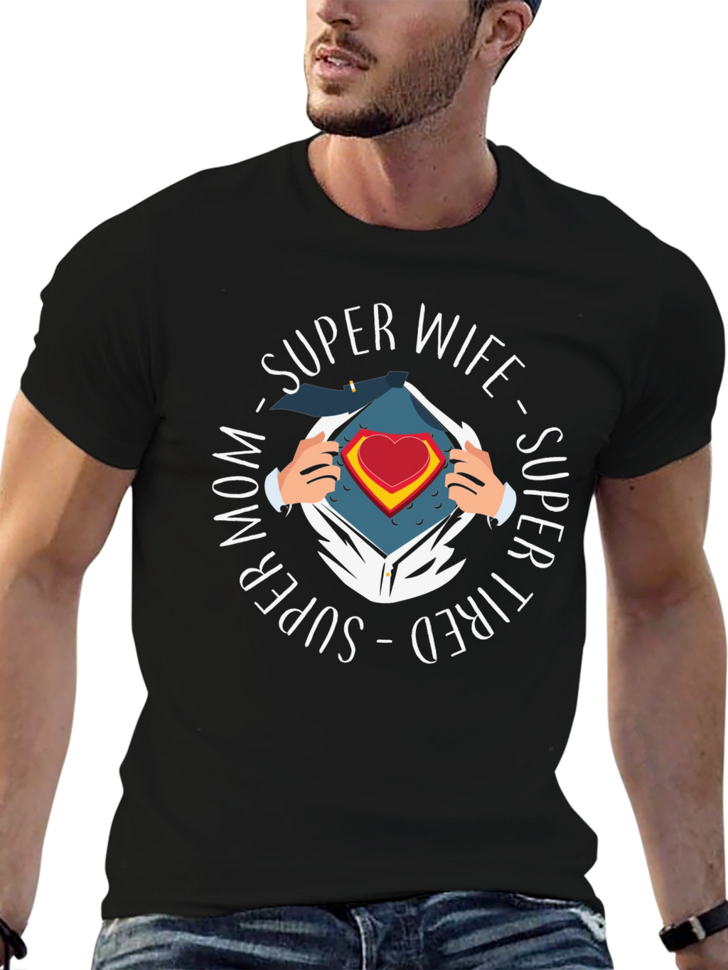 Super Wife Mom Tired T-Shirt