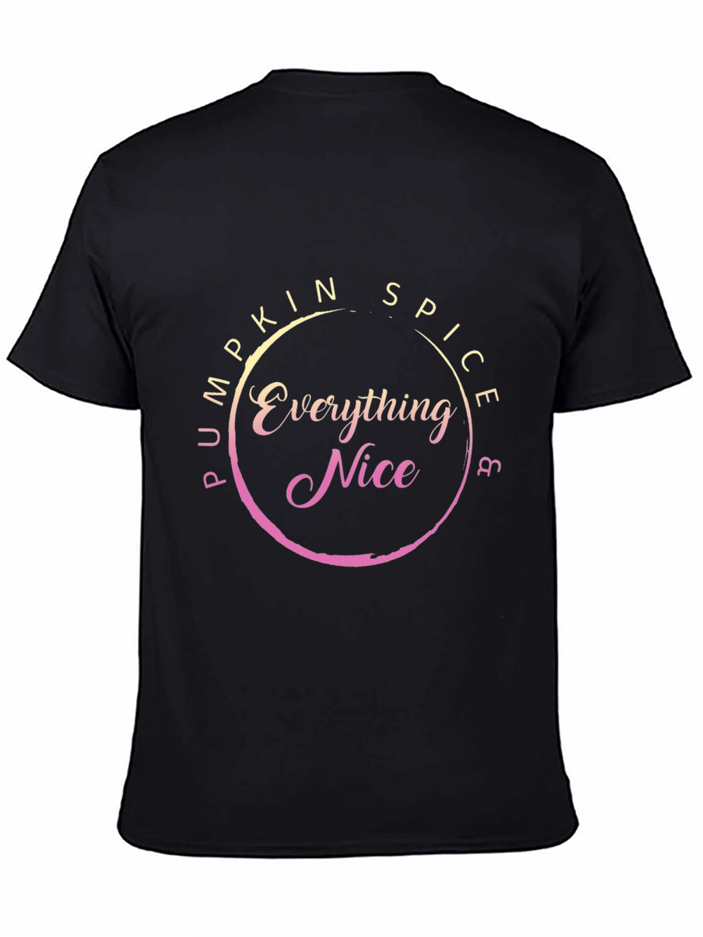 Pumpkin Spice & Everything Nice T-Shirt - Fall Fashion