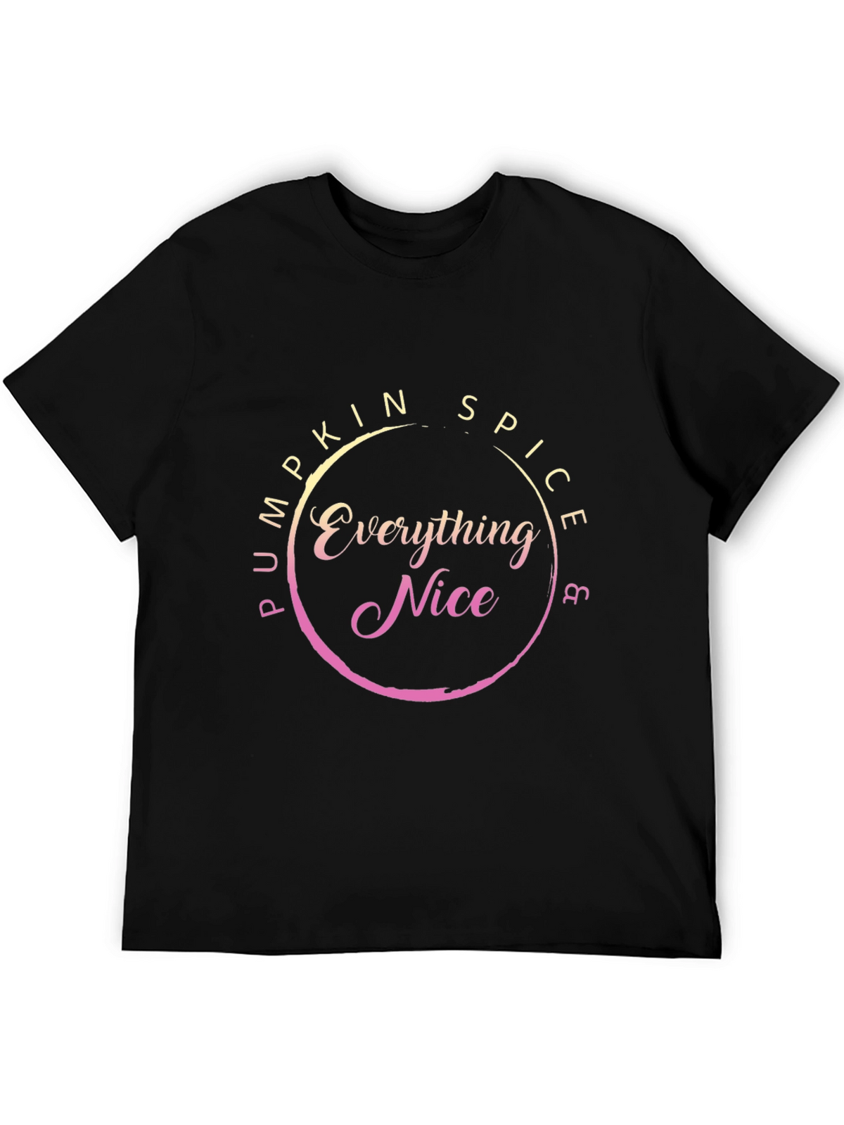 Pumpkin Spice & Everything Nice T-Shirt - Fall Fashion